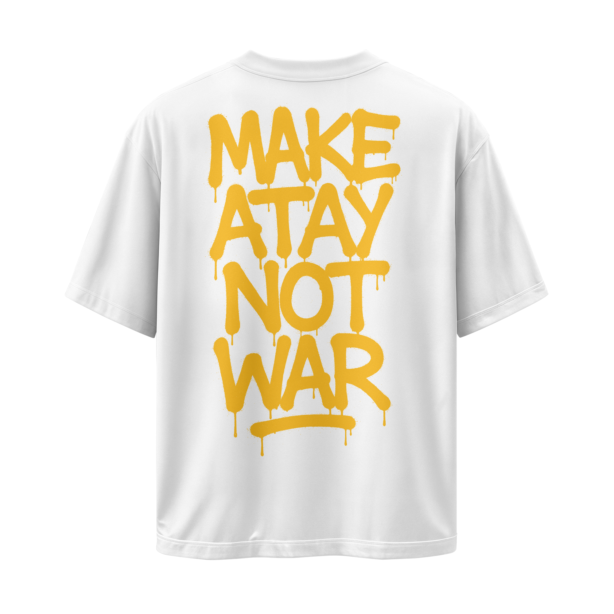 Make Atay Not War Oversize